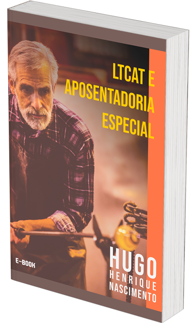 Ebook | LTCAT E APOSENTADORIA ESPECIAL